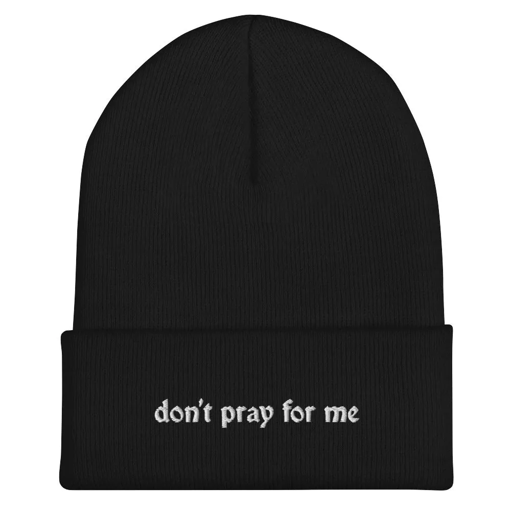 Don't Pray For Me Goth Knit Beanie